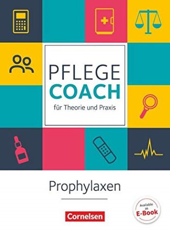 کتاب Pflege Coach fur Theorie und Praxis Prophylaxen