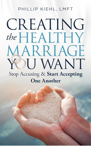 Creating The Healthy Marriage You Want