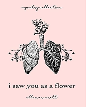 I Saw You As A Flower