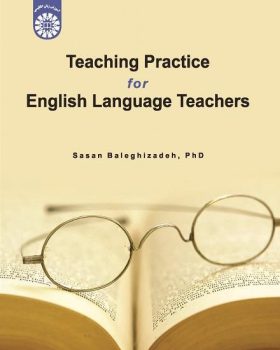 Teaching Practice for English Language Teachers