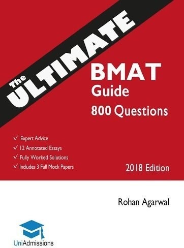 The Ultimate BMAT Guide 800 Practice Questions
