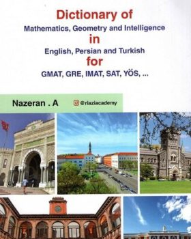 Dictionary of Mathematics Geometry and Intelligence in English Persian Turkish for GMAT GRE IMAT Y