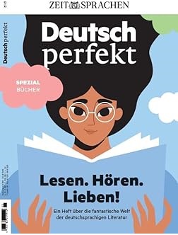 Deutsch perfekt lesen horen lieben