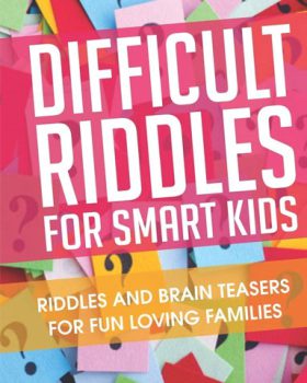 Difficult Riddles For Smart Kids