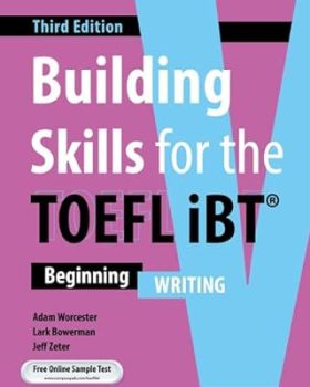 Building skills for the Toefl ibt beginning Writing 3rd