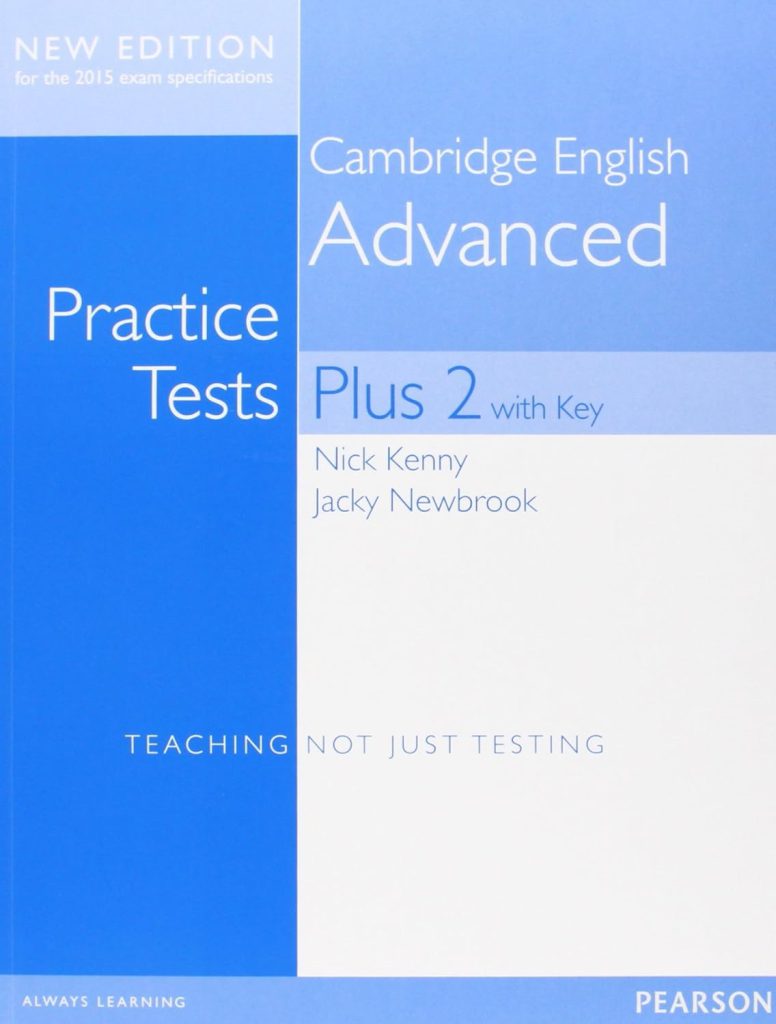 Cambridge English advanced Practice Test Plus 2