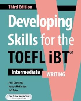 Developing skills for the Toefl ibt intermediate Writing 3rd