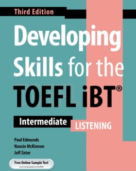 Developing skills for the toefl ibt intermediate listening