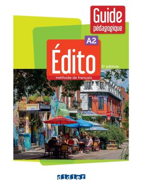 Edito A2 2nd Guide pedagogique papier