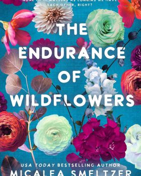Endurance of Wildflowers