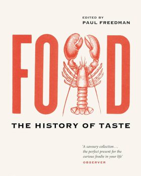 Food The History of Taste
