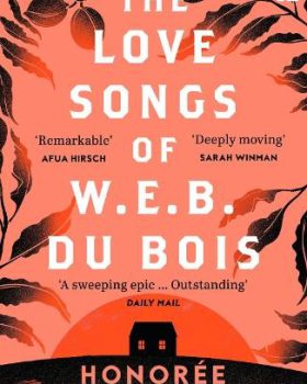 The Love Songs of WE B Du Bois