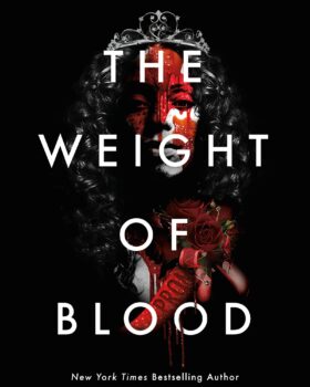 The Weight of Blood