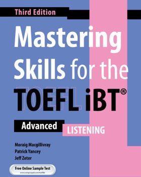 mastering skills for the toefl ibt advanced listening 3rd