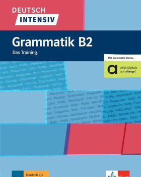 Deutsch intensiv Grammatik B2 Das Training