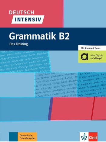 Deutsch intensiv Grammatik B2 Das Training