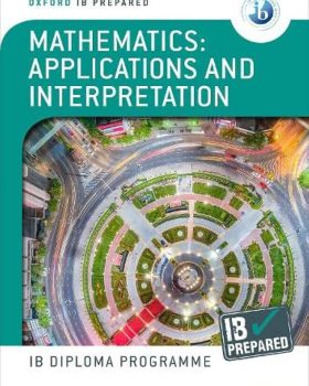 NEW IB Prepared Mathematics Applications and interpretations