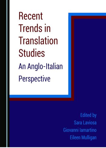 Recent Trends in Translation Studies