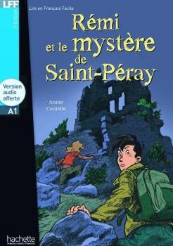 Remi et le mystere de Saint Peray