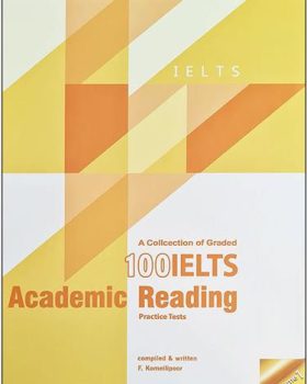 A Collection of Graded 100 IELTS Academic Reading Volume 1