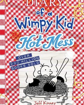 Hot Mess Diary of a Wimpy Kid