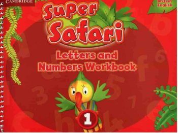 Super Safari 1 British Letter And Number Workbook