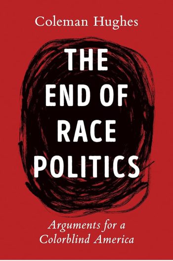 The End of Race Politics