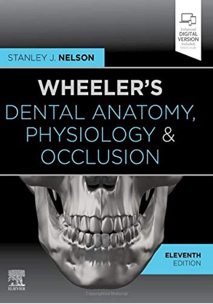 Wheelers Dental Anatomy Physiology and Occlusion 11th