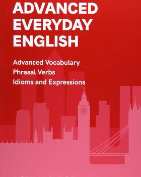 Advanced Everyday English