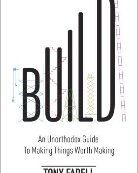 Build An Unorthodox Guide to Making Things Worth Making