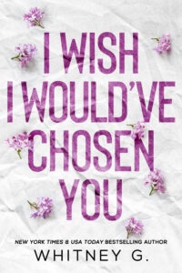 I Wish I Would ve Chosen You