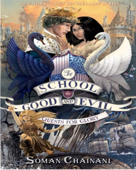 The School for Good and Evil Quests for Glory