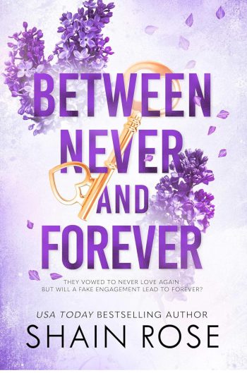 Between Never and Forever