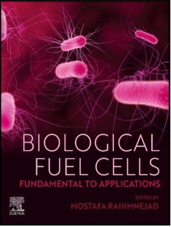 Biological Fuel Cells Fundamental to Applications