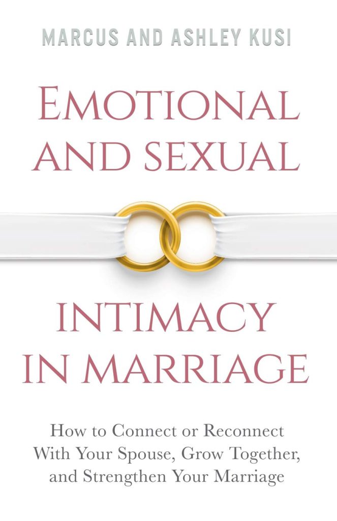 Emotional and Sexual Intimacy in Marriage