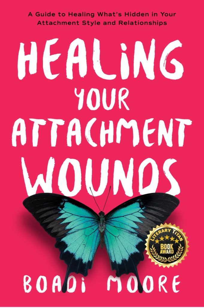 Healing Your Attachment Wounds