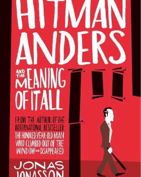 Hitman Anders And The Meaning Of It All
