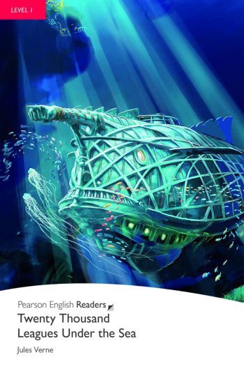Pearson English Readers Level 1 Twenty Thousand Leagues Under The Sea