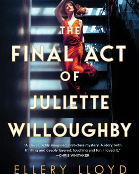 The Final Act of Juliette Willoughby