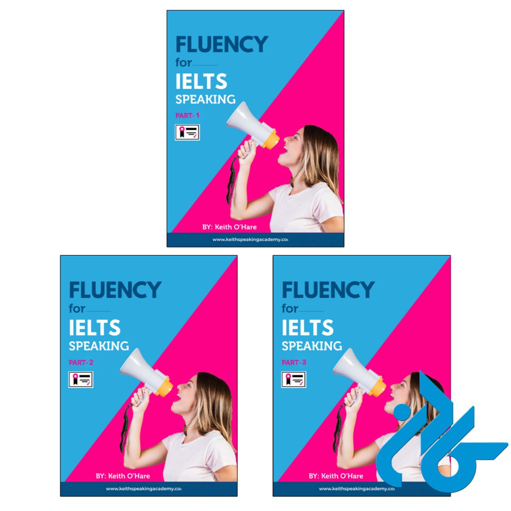پکیج کامل کتاب های Fluency For Ielts Speaking