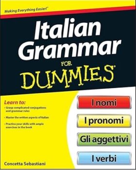 Italian Grammar For Dummies