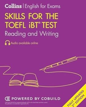 Collins Skills for the TOEFL iBT Test Reading and Writing