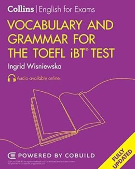 Collins Vocabulary and Grammar for the TOEFL iBT Test