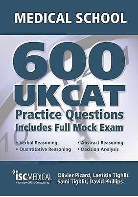 Get into Medical School 600 UKCAT Practice Questions