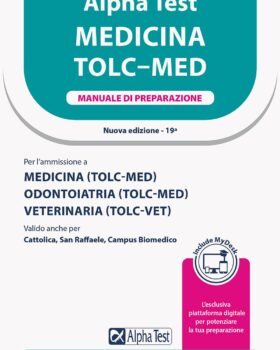 Alpha Test Medicina TOLC-MED Manuale di preparazione