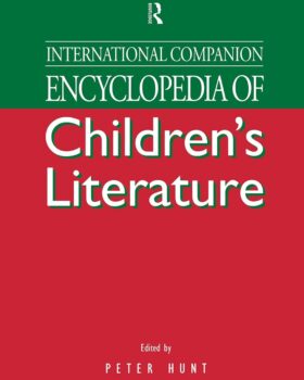 International Companion Encyclopedia of Childrens Literature