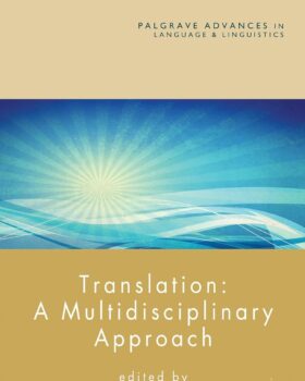 Translation A Multidisciplinary Approach