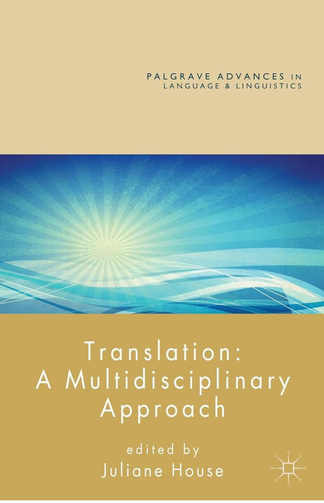 Translation A Multidisciplinary Approach