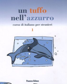 Un tuffo nellazzurro Corso di italiano per stranieri 1