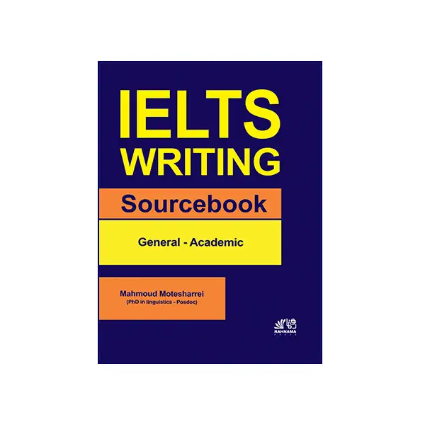 IELTS Writing Sourcebook General Academic